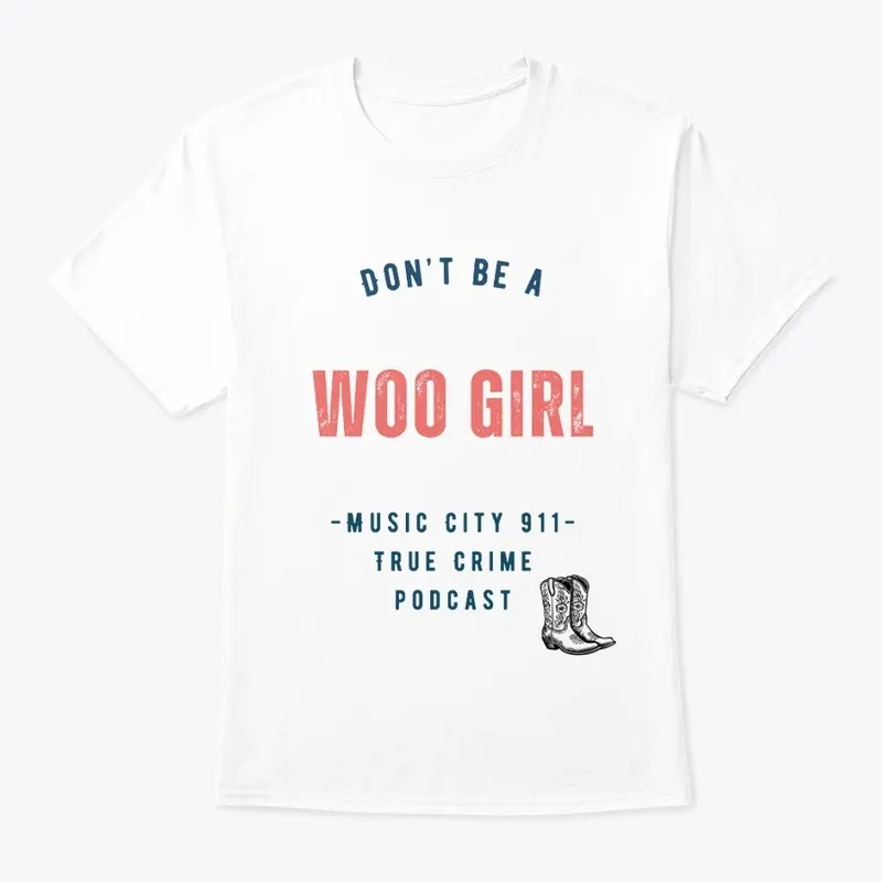 Don't Be a Woo Girl