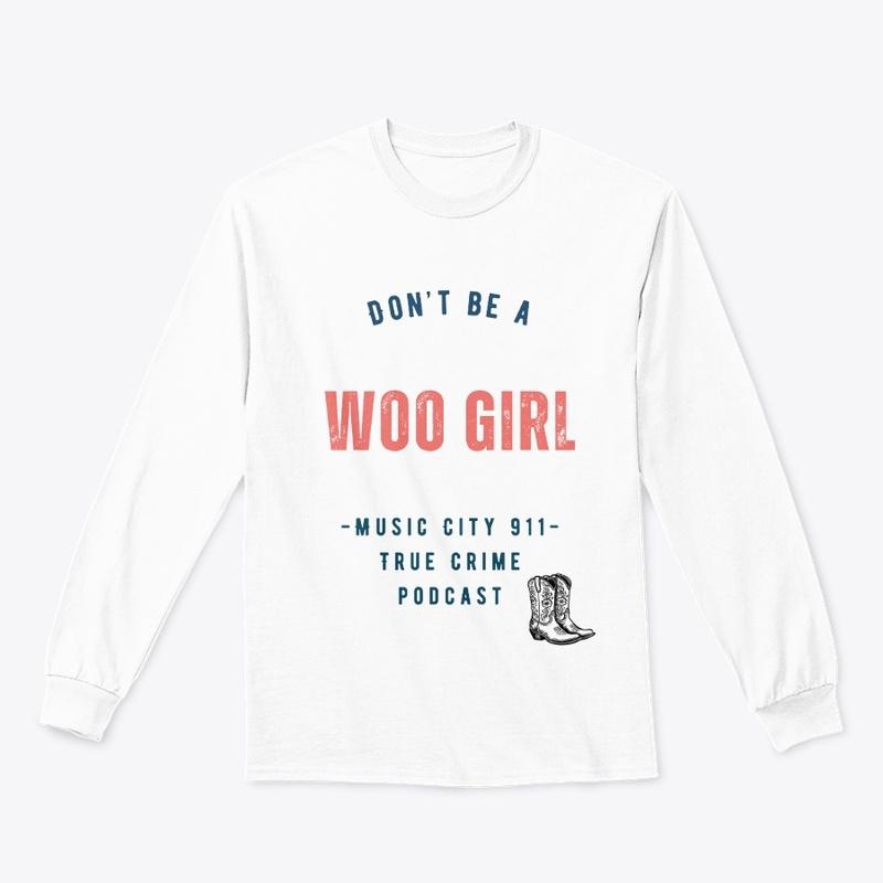 Don't Be a Woo Girl